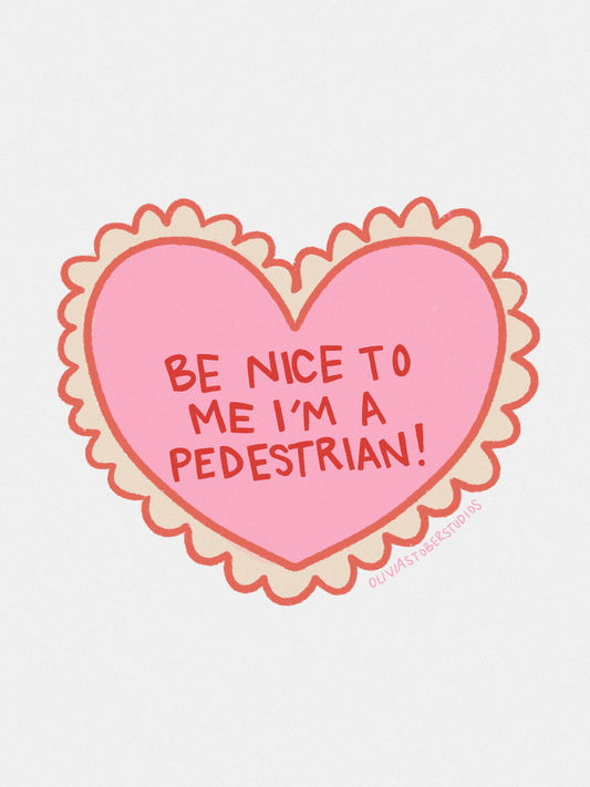 I'm a Pedestrian Sticker