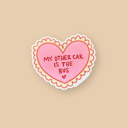 My Other Car is the Bus Sticker