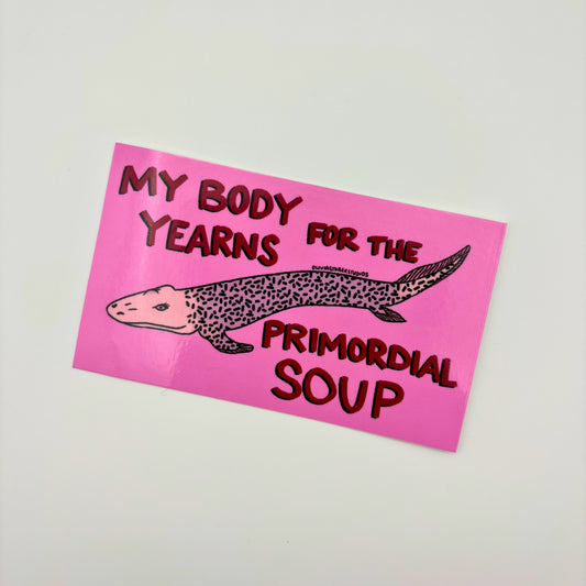 Primordial Soup Sticker