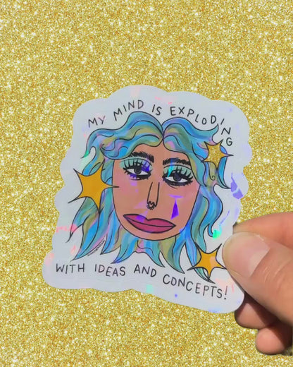 My Mind is Exploding Sticker