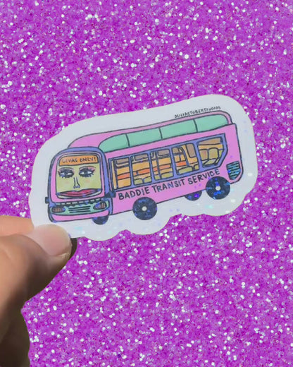 Baddie Transit Service Sticker